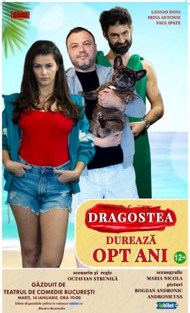 Spectacolul "Dragostea dureaza opt ani"