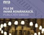 Expoziția File de inimă românească. Publicații sibiene