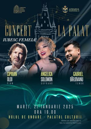 Concert la Palat | Iubesc femeia! | Angelica Solomon, Gabriel Bîrjovanu și Ciprian Oloi