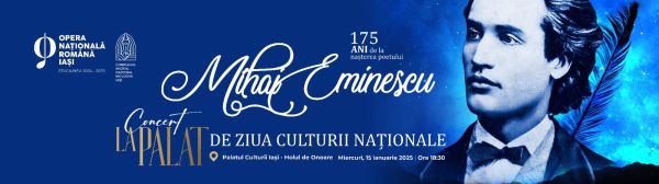 Concert la Palat de Ziua Culturii Naționale - Anul Mihai Eminescu