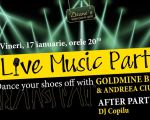 Live Music Party with Goldmine Band&Andreea Ciuraru/Afterparty DJ Copilu