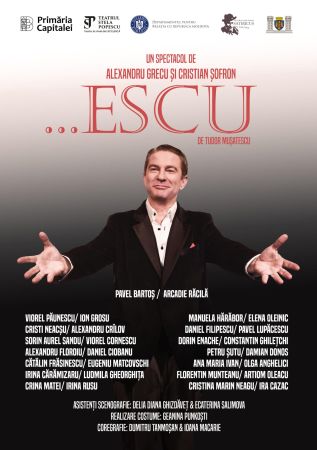 Spectacolul "...Escu"