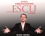 Spectacolul "...Escu"