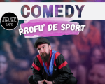 Stand-up Comedy "Profu' de sport & elevii sai"