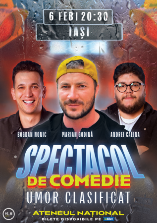 Spectacol de comedie cu Marian Godină, Bogdan Nonic și Andrei Călina - "Umor clasificat"