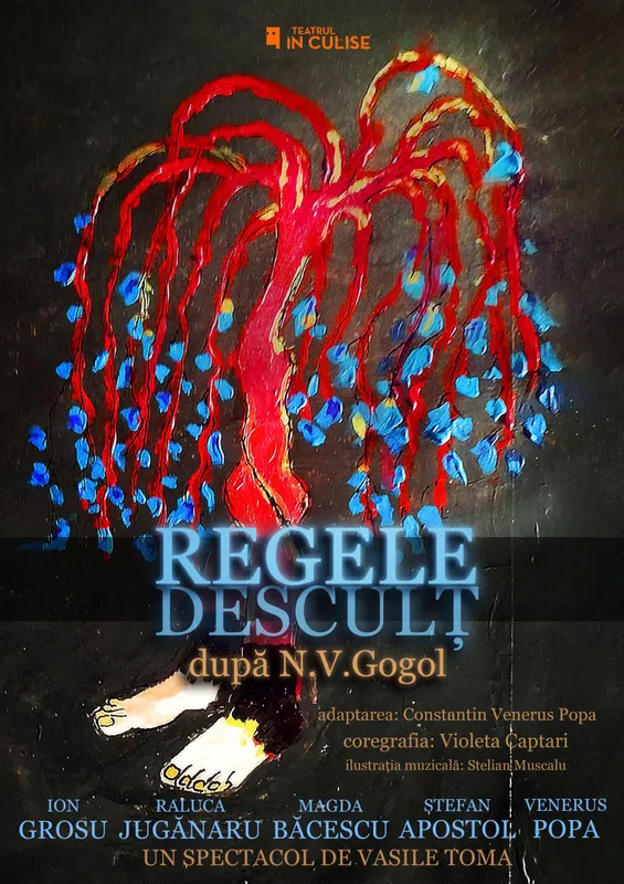 Spectacolul "Regele desculț"