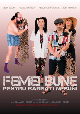 Femei bune pentru bărbați nebuni