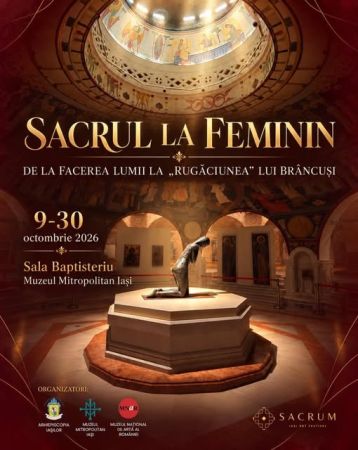 Expoziția „Sacrul la feminin”