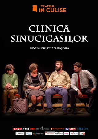 Spectacolul "Clinica Sinucigașilor"