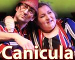 Spectacolul "Canicula"