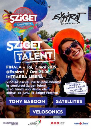 SZIGET Talent finala cu Velosonics & Tony Baboon & Satellites