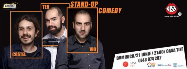 Stand Up Comedy cu Teo, Vio și Costel