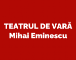 Teatrul de vară Mihai Eminescu